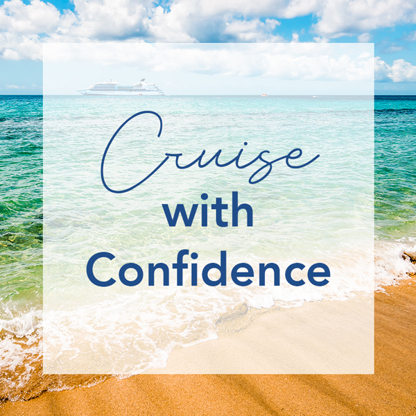 Cruise with Confidence